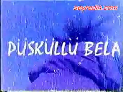 Dilberim Kıyma Bana (Püsküllü Bela) Yeşilçam Erotik Filmi
